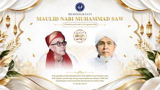 Peringatan Maulid Nabi Muhammad SAW 1448 H Majlis Al-Ihya | Bersama Asatidz Al-Ihya