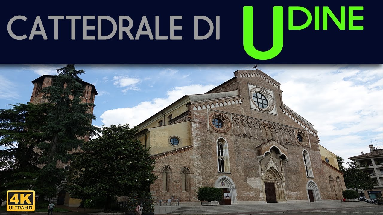 УДИНЕ - Кафедральный собор