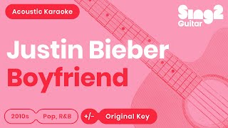 Boyfriend (Acoustic Guitar Karaoke) Justin Bieber