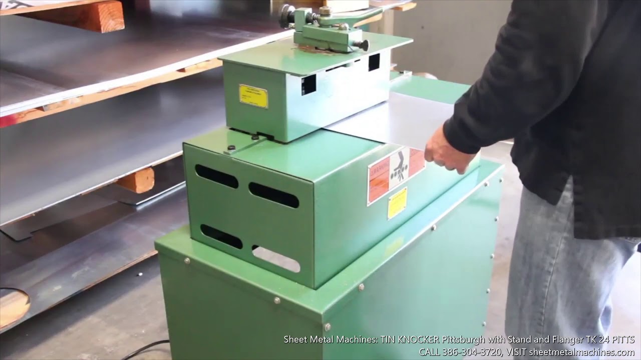 Sheet Metal Machines TIN KNOCKER Pittsburgh with Stand and Flanger TK 24 PITTS YouTube