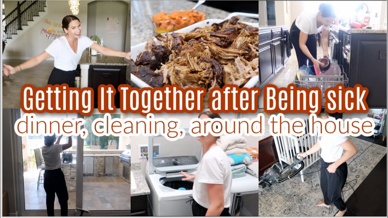 Getting It Together After Being Sick! Dinner, Lots of Cleaning, Around The House Happenings!