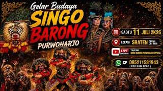 Gebyar Singo Barong Purwoharjo Live Sraten FULL PERTUNJUKAN