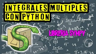 Integrales múltiples con Python y la librería Sympy