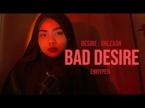 Bad Desire With Or Without You Enhypen Cover 