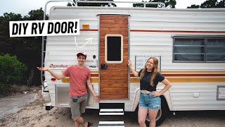 We Built a DIY Wooden Door for the RV!  Is This Our FINAL PROJECT!?