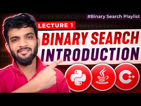 BS-1. Binary Search Introduction | Real Life Example | Iterative | Recursive | Overflow Cases