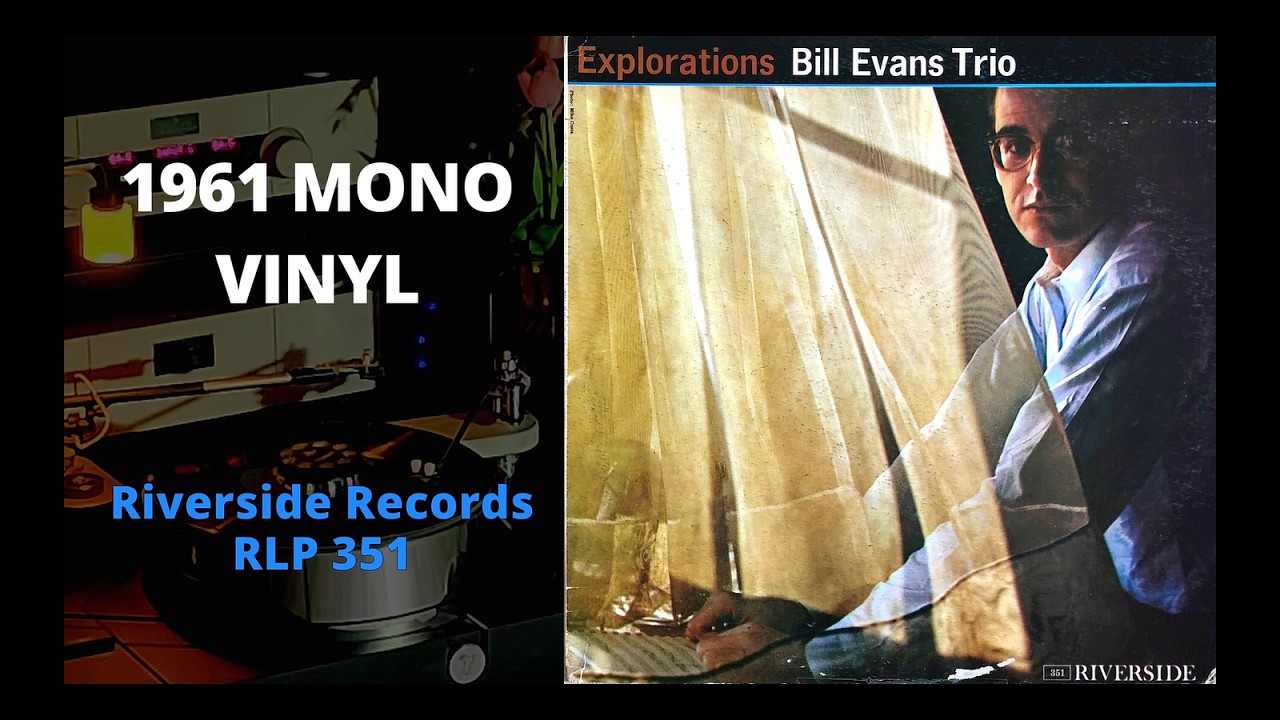 MONO LP] Bill Evans Trio – Explorations - YouTube