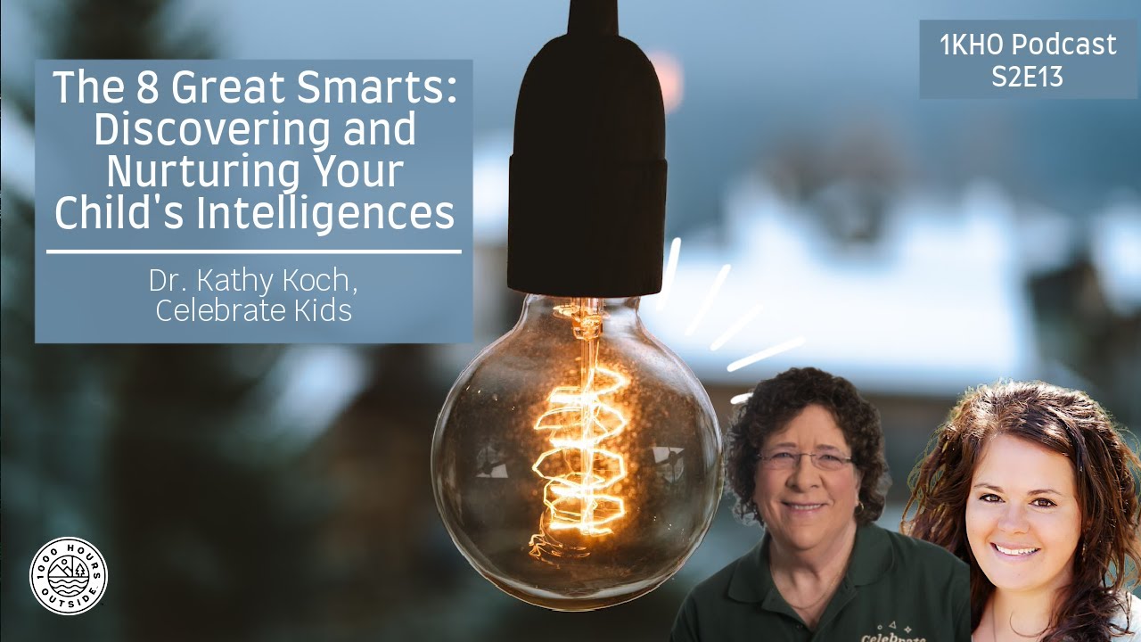 1KHO 19: The 8 Great Smarts: Discovering and Nurturing Your