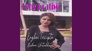 Engkau Tercipta Bukan Untukku