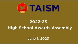 TAISM (HS AWARDS ASSEMBLY)-2023