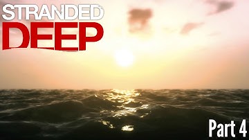 Stranded deep | Part 4 | Shark Attack