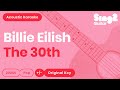 Billie Eilish - The 30th (Acoustic Karaoke)