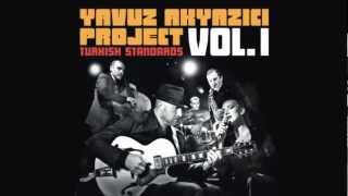 Yavuz Akyazici Project - Hatıralar