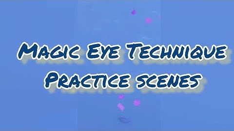 How to use magic eye | June