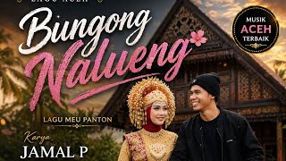 Lagu  Aceh Terbaru  Panton Aceh Bungong Lam Naleung cover ai 