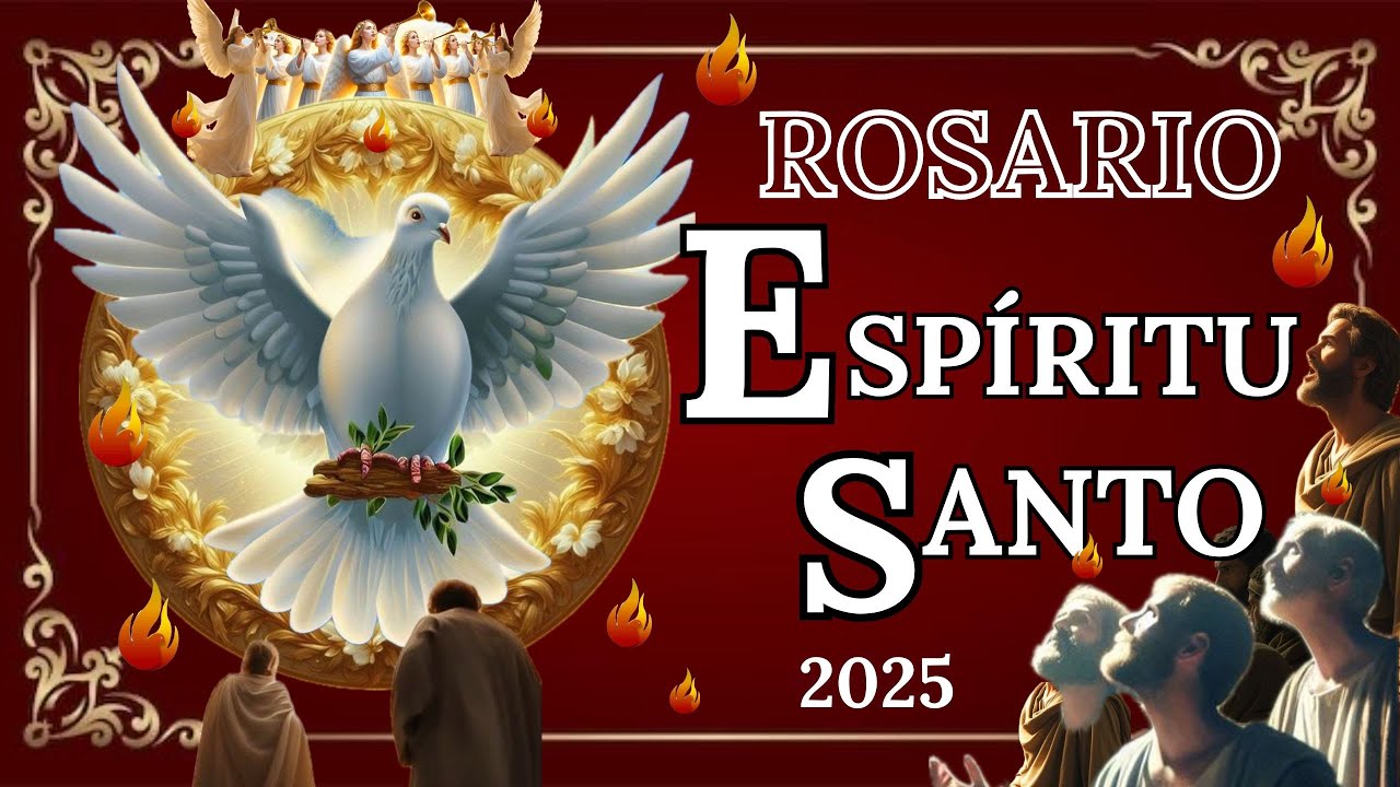 ROSARIO CORONILLA AL ESPÍRITU SANTO 2025 