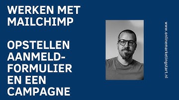 Werken met Mailchimp - Het bouwen van een campagne in 2020