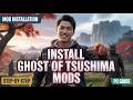 How to Install Mods in Ghost of Tsushima (2026) | Complete PC Modding Guide
