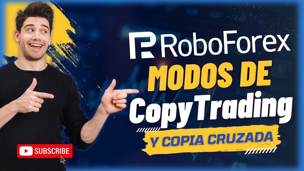 Roboforex Modos de CopyTrading y Copia Cruzada - YouTube