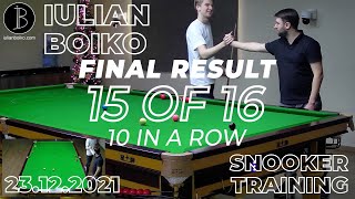 ⚪ 15 OF 16 🔴 10 IN A ROW ✅ | Iulian Boiko | Snooker Training | LONG SHOTS | 23.12.2021