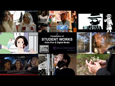 Avila Film & Digital Media - Student Works