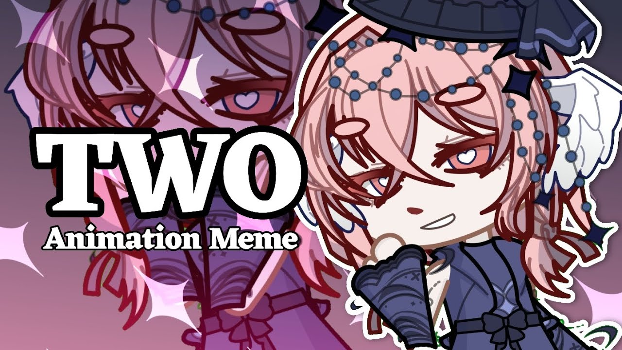 TWO MEME |• GACHA ANIMATION •| BIRTHDAY GIFT - YouTube