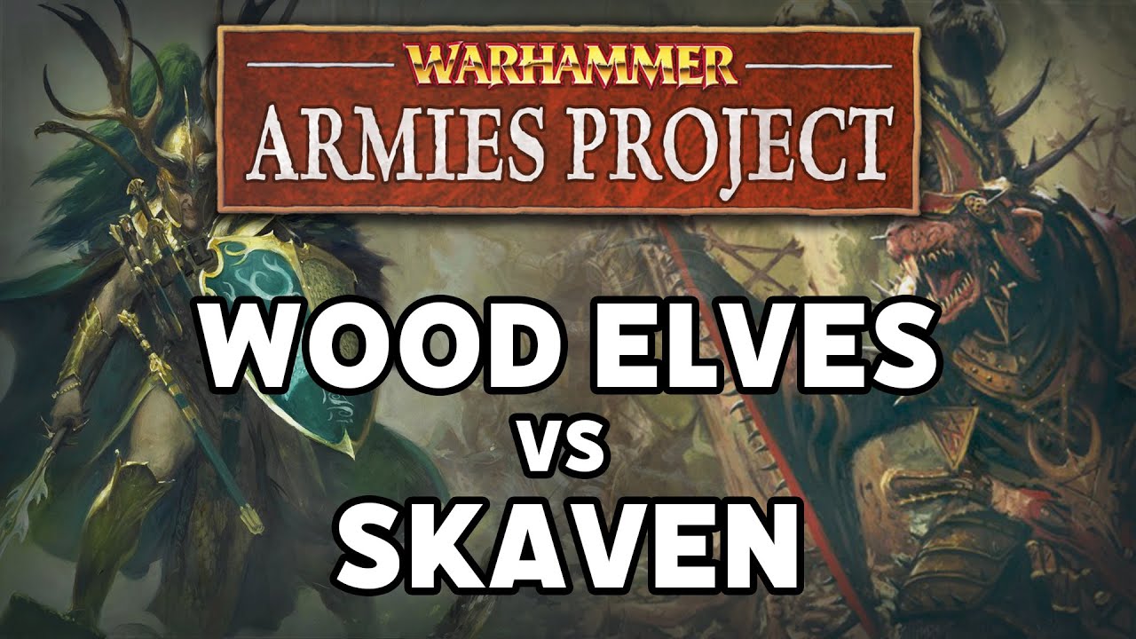 Wood Elves vs Skaven Warhammer Armies Project Battle Report YouTube