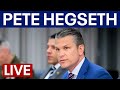 LIVE | Secretary of Defense Pete Hegseth testifies on defense budget admit Iran war