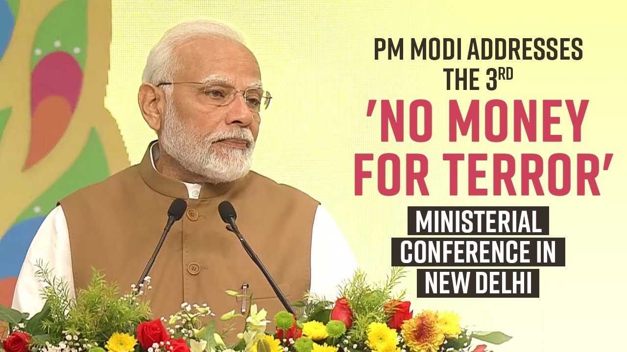 pm-modi-addresses-the-3rd-no-money-for-terror-ministerial-conference