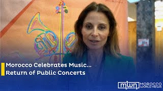 Morocco Celebrates Music...Return of Public Concerts