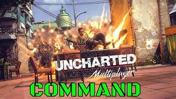 Uncharted 4: A Thief’s End - Multiplayer #2 - Command - Being the Captian (Ultra HD 4K)