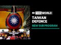 What Taiwan&#39;s first domestically made submarine means for the region | The World