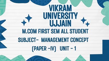 Vikram University Ujjain M.Com 1st Semester Sub - Management Concept Unit -1 #viralvideo2025