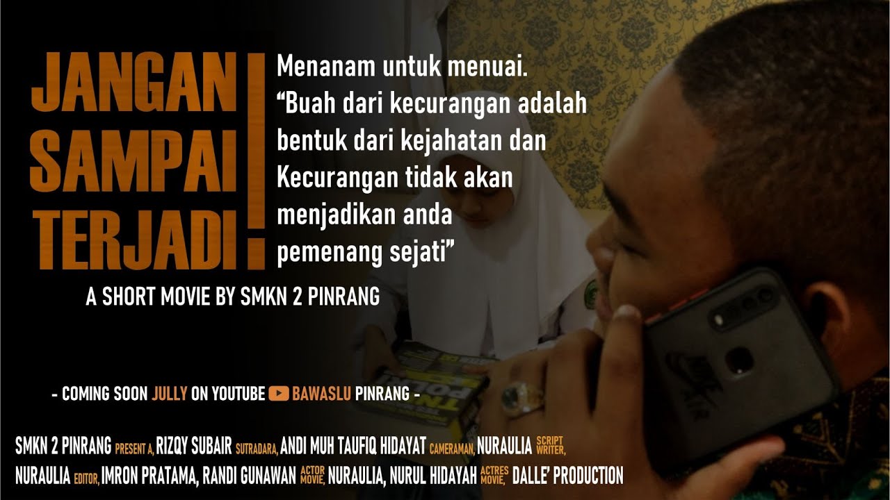 JANGAN SAMPAI TERJADI ( SMKN 2 PINRANG - TIM B )