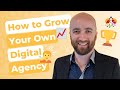 How to grow a digital marketing agency with a remote team