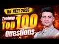 Re-NEET 2026: ZOOLOGY TOP 100 QUESTIONS 🔥 Complete Revision by Munish Dhull Sir | ALLEN NEET