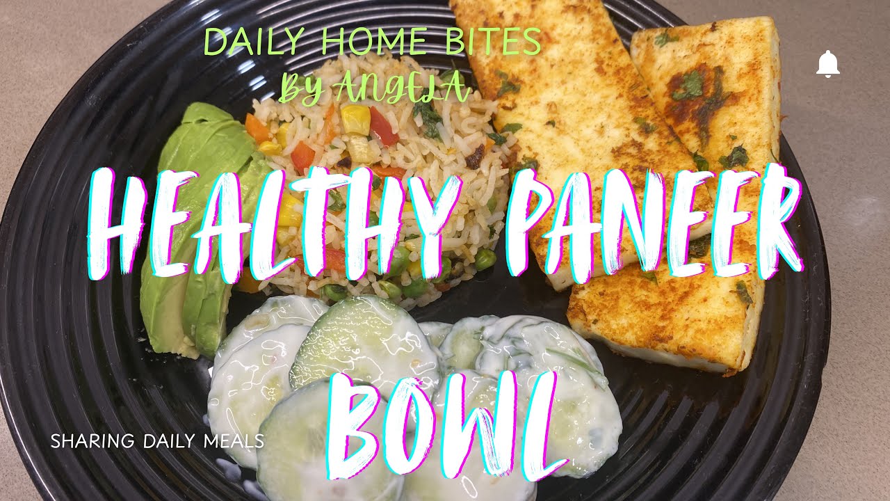 HEALTHY PANEER BOWL |paneer recipes#easypaneerrecipe #healthypaneer 