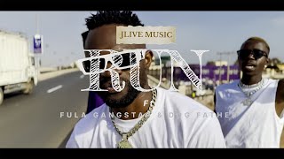 RUN  _  JLive Music ft Fula Gangstar &amp; Dog Father