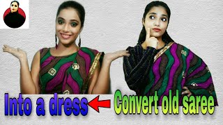Convert An Old Saree Into A New Beautiful Dress.....