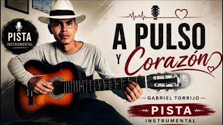 Pista - A pulso y corazón - Gabriel Torrijo 