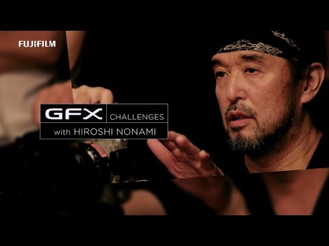 GFX challenges with Hiroshi Nonami / FUJIFILM