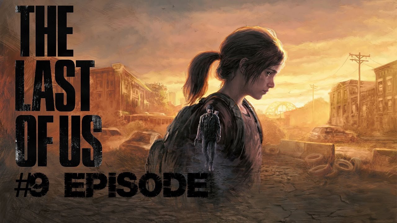 The Last of Us part 1 |#9 Episode |Отель  