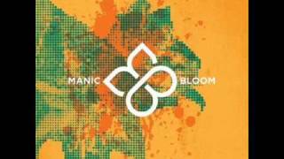 Watch Manic Bloom What Scares You Most video