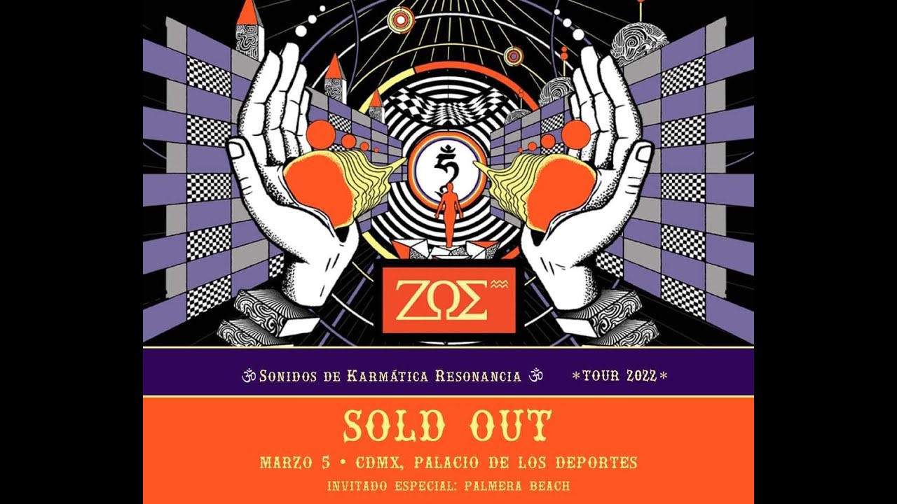 🟠ZOE EN CONCIERTO PALACIO DE LOS DEPORTES CDMX 5 MARZO 2022 TOUR SONIDOS DE KARMATICA RESONANCIA🟠