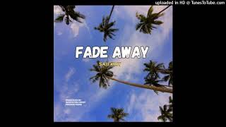 Saii Kay   Fade Away 2026