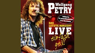 Video thumbnail of "Wolfgang Petry - Verlieben verloren vergessen verzeihn (Live)"