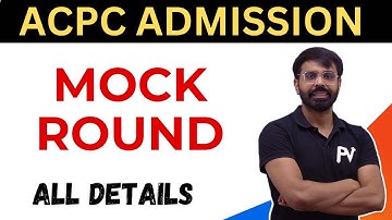 MOCK ROUND એટલે શું ? ALL INFORMATION | ACPC ADMISSION 2024