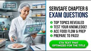 ServSafe Chapter 6 Exam Questions: Master Key Food Safety Concepts for 2026