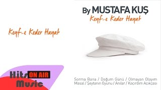 Mustafa Kuş - Sorma Bana  Resimi