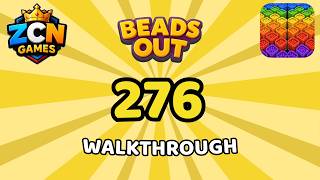 Beads Out Level 276 Walkthrough | Solution